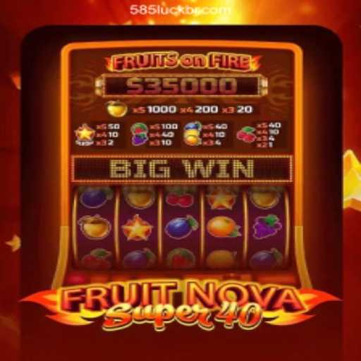 Exploring FruitNovaSuper40: A Modern Twist on Classic Slot Gaming